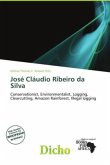José Cláudio Ribeiro da Silva José Cláudio Ribeiro da Silva
