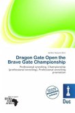 Dragon Gate Open the Brave Gate Championship