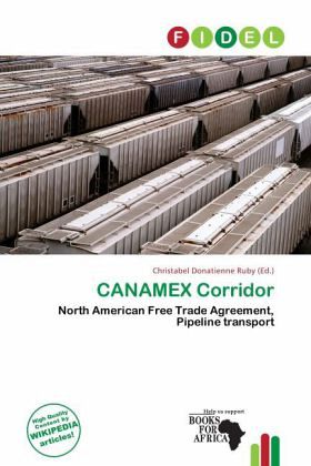CANAMEX Corridor CANAMEX Corridor