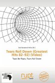 Tears Roll Down (Greatest Hits 82 92) (Video)