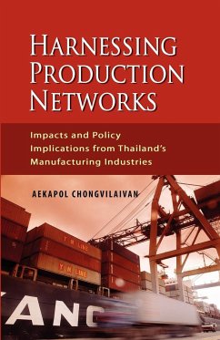 Harnessing Production Networks - Chongvilaivan, Aekapol; Aekapol