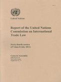 Report of the United Nations Commission on International Trade Law: Forty-Fourth Session (27 June - 8 July 2011)