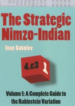 The Strategic Nimzo-Indian, Volume 1 - Sokolov, Ivan