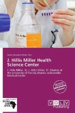 J. Hillis Miller Health Science Center