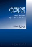 Definitions for the Law of the Sea: Terms Not Defined by the 1982 Convention