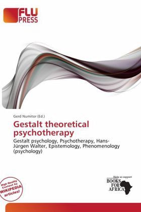 Gestalt theoretical psychotherapy Gestalt theoretical psychotherapy
