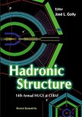 Hadronic Structure - Proceedings of the 14th Annual Hugs at Cebaf