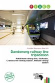Dandenong railway line triplication