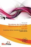 Système de Contrôle Automatisé du Trafic Aérien