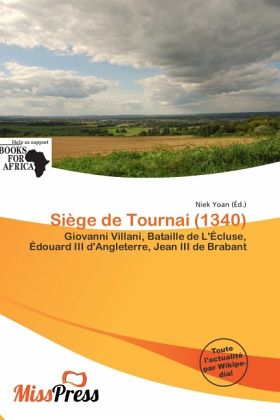 Siège de Tournai (1340) Siège de Tournai (1340)