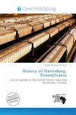 History of Harrisburg, Pennsylvania History of Harrisburg, Pennsylvania