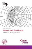 Teaser and the Firecat Teaser and the Firecat