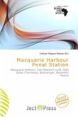 Macquarie Harbour Penal Station