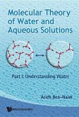 Molecular Theory of Water and Aqueous Solutions (Parts I & II)