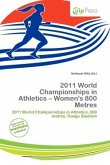 2011 World Championships in Athletics - Women's 800 Metres