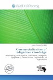 Commercialization of indigenous knowledge