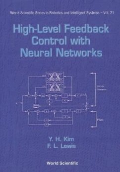 High-Level Feedback Control with Neural Networks - Kim, Young Ho; Lewis, Frank L