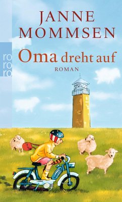Oma dreht auf / Oma Imke Bd.3 - Mommsen, Janne