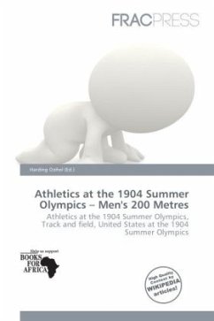 Athletics at the 1904 Summer Olympics - Men's 200 Metres