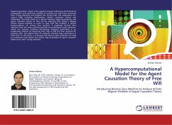 A Hypercomputational Model for the Agent Causation Theory of Free Will