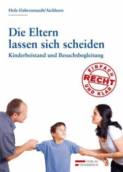 Die Eltern lassen sich scheiden - Eichhorn, Monika;Holz-Dahrenstaedt, Andrea