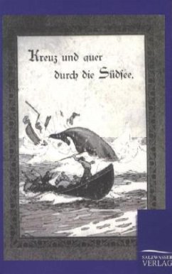 Kreuz und quer durch die Südsee - Feinberg, A.;Fuchs, A.