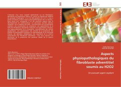 Aspects physiopathologiques du fibroblaste adventitiel soumis au H2O2 - Boumaza, Saliha;Aouichat, Souhila