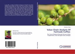 Value Chain Analysis Of Fairtrade Coffee: - Chala, Wubshet