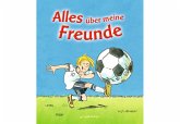 Alles über meine Freunde (Motiv Fußball)