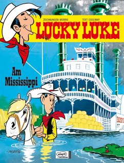 Am Mississippi / Lucky Luke Bd.20 - Morris;Goscinny, René