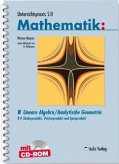Cover Unterrichtspraxis S II Mathematik / Lineare Algebra/Analytische Geometrie, m. 1 CD-ROM / Unterrichtspraxis S II, Mathematik: B Lineare Algebra / Analytische Geometrie 4
