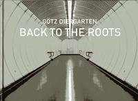Götz Diergarten. Back to the Roots - Höfchen, Heinz