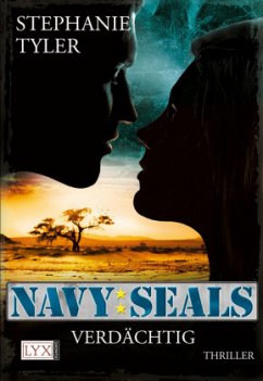 Verdächtig / Navy Seals Bd.3 - Tyler, Stephanie