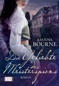 Die Geliebte des Meisterspions / Meisterspione Bd.1 - Bourne, Joanna