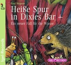 Heiße Spur in Dixies Bar, 3 Audio-CDs - Shipton, Paul