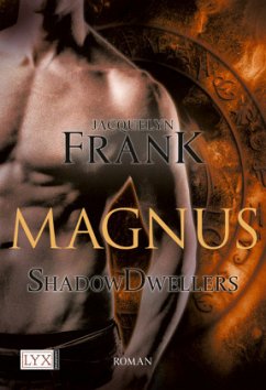 Magnus / Shadowdwellers Bd.2 - Frank, Jacquelyn