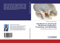 Handbook on Small Scale Mushroom Production, Processing, and Marketing