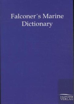 Falconers Marine Dictionary (1780) - Falconer, William