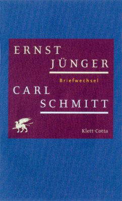 Briefwechsel - Jünger, Ernst;Schmitt, Carl;George, Stefan