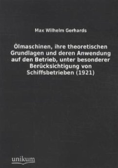 Cover Ölmaschinen, ihre theoretischen Grundlagen und deren Anwendung auf den Betrieb, unter besonderer Berücksichtigung von Sc