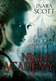 Die Begabte / Night Academy Bd.1