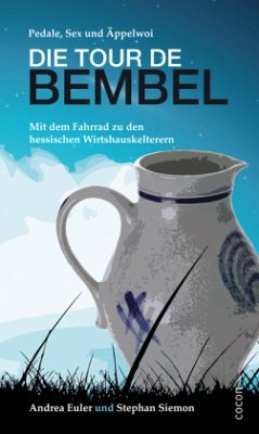 Tour de Bembel - Euler, Andrea;Siemon, Stephan