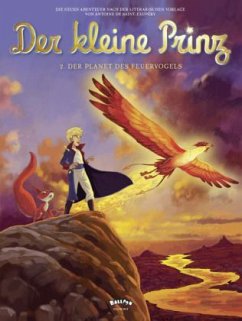 Der Planet des Feuervogels / Der kleine Prinz Bd.2