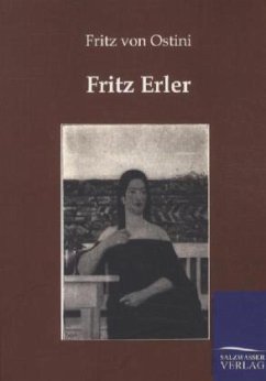 Fritz Erler - Ostini, Fritz von