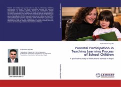 Parental Participation in Teaching Learning Process of School Children