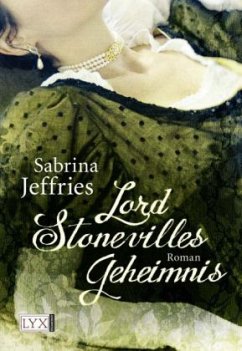 Lord Stonevilles Geheimnis / Hellions of Halstead Hall Bd.1 - Jeffries, Sabrina