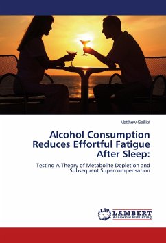 Alcohol Consumption Reduces Effortful Fatigue After Sleep: