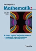 Unterrichtspraxis S II Mathematik / Lineare Algebra/Analytische Geometrie, m. 1 CD-ROM / Unterrichtspraxis S II, Mathematik: B Lineare Algebra / Analytische Geometrie 5