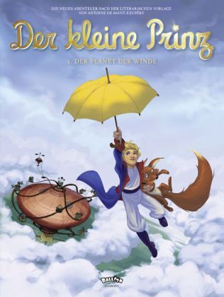 Der Planet Der Winde Der Kleine Prinz Bd 1 Von Antoine De Saint Exupery Portofrei Bei Bucher De Bestellen