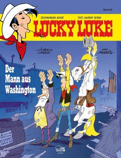 Der Mann aus Washington / Lucky Luke Bd.84 - Achdé;Gerra, Laurent